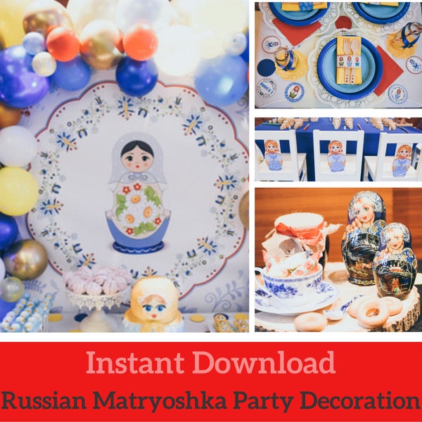 Russian style party, Matryoshka Decorations, Traditional Birthday Party, Printable supply, Instant Download Party, national party supply