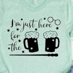 Just Here for the Beer, Wizard Beer png, potter bachelorette shirt svg, png for Universal Studios trip, wizard magic clipart, wizard world