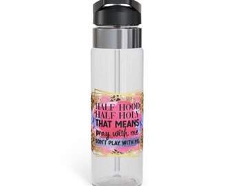 Botella deportiva Half Hood Half Holy, 20 oz