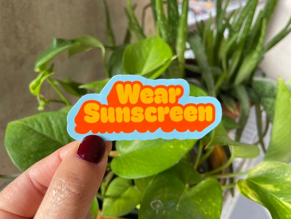 Wear Sunscreen Waterproof Vinyl Sticker / Self Care Reminder Heavy Duty Die-cut Decal for Laptop Waterbottle Stickers Set