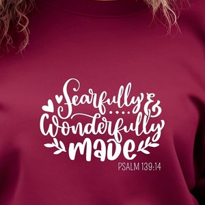 Camicia realizzata in modo spaventoso e meraviglioso Salmo 139:14 Regalo per donna cristiana T-shirt Felpa realizzata in modo spaventoso e meraviglioso Regalo cristiano