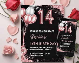 May include: A black and rose gold birthday invitation with a glittery background. The invitation features a large number 14 with balloons and the text "Join us to celebrate Sophie's 14th Birthday". The invitation also includes the date, time, and location of the party, as well as a request to RSVP by May 23rd.