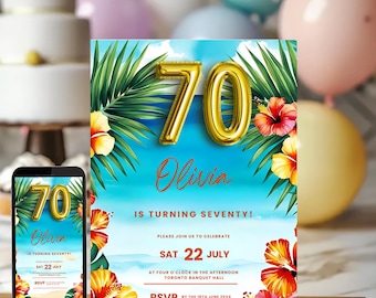 May include: A tropical-themed 70th birthday invitation featuring a blue ocean background, palm leaves, and hibiscus flowers. The number 70 is made of gold balloons. The text reads "Olivia is turning seventy!" and includes the date "Sat 22 July".