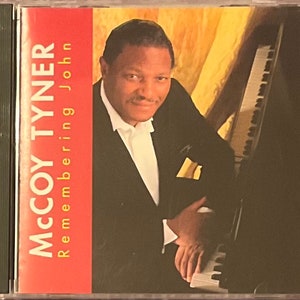 McCoy Tyner: Remembering John  CD