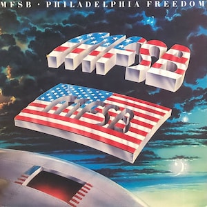 MFSB: Philadelphia Freedom. Vinyl LP