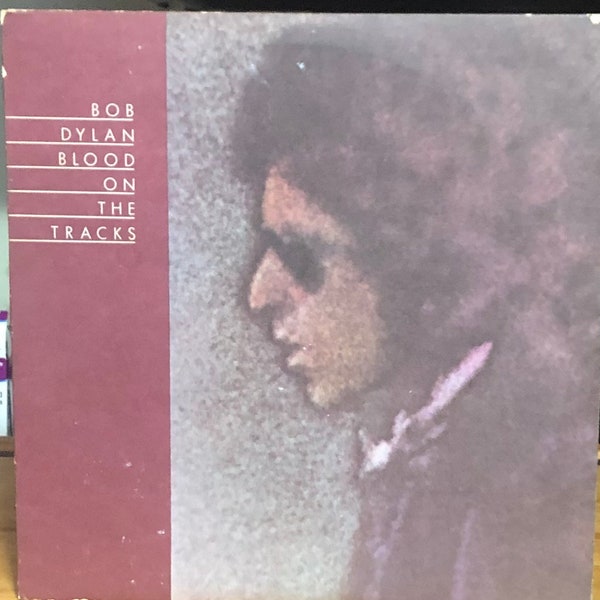 Bob Dylan: Blood On The Tracks. Vinyl LP