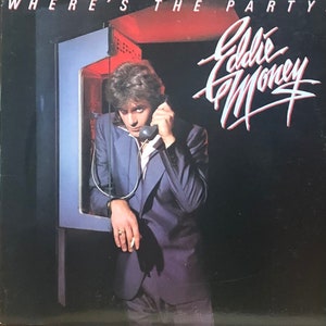Eddie Money: Where’s The Party. Vinyl LP