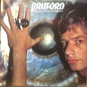 Bruford: Feels So Good. Vinyl Lp