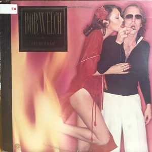 Bob Welch: French Kiss. Vinyl LP