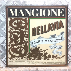 Chuck Mangione: Bellavia. Vinyl LP