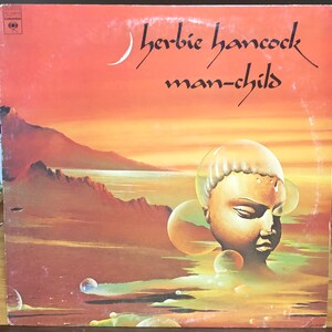 Herbie Hancock: Man Child. Vinyl LP