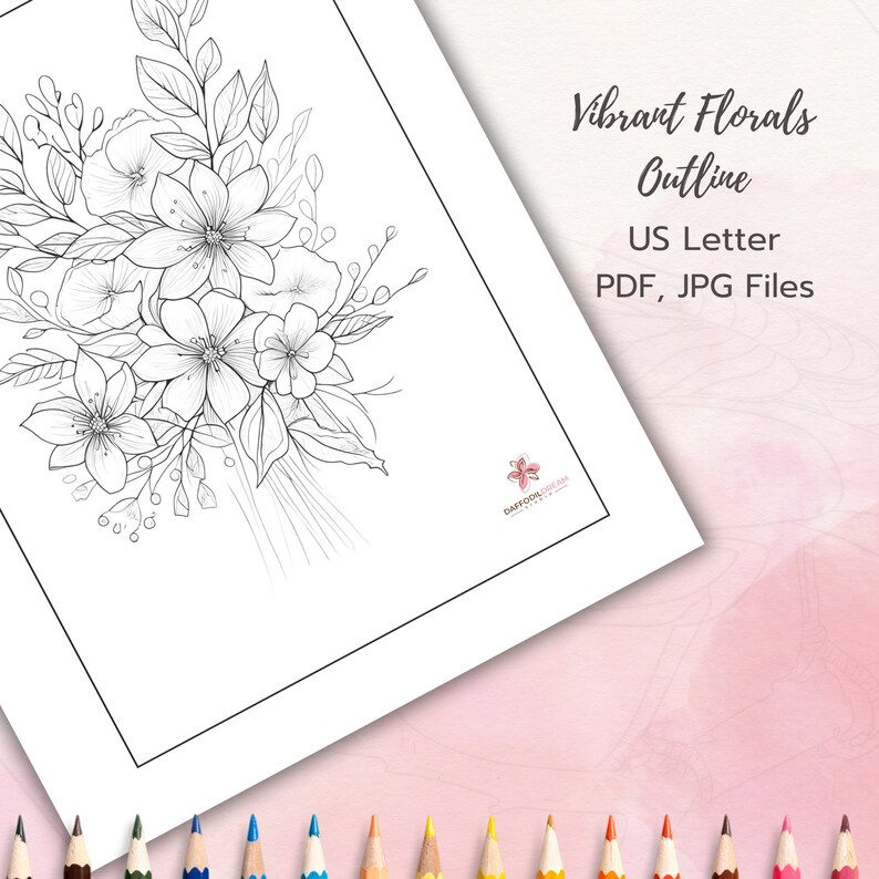 May include: A black and white line drawing of a bouquet of flowers. The drawing is on a white background and is ready to be colored. The text "Vibrant Florals Outline" is at the top of the page. The text "US Letter PDF, JPG Files" is below the title.