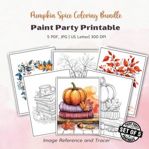 Peut inclure: Un ensemble de cinq pages à colorier imprimables représentant une citrouille, des feuilles d'automne, une pile de livres, une tasse de thé et une couronne. Les pages sont conçues pour une fête de peinture et sont étiquetées "Set of 5 Printables".