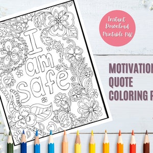 Printable Motivational Coloring Page, Hand Drawn Coloring Page, Adult Coloring Page, Relaxation Coloring, Anxiety Relief Floral Coloring