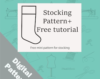 Christmas stocking Sewing Pattern and Free tutorial/ Traditional/, Digital download, Holiday/ Sock/Christmas stocking pattern