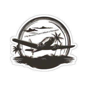 Aviation Humor Kiss-Cut Stickers, Aircraft Decals, Pilot Gift, Airplane Laptop Sticker, Funny Flying Joke, Flight Attendant Planner