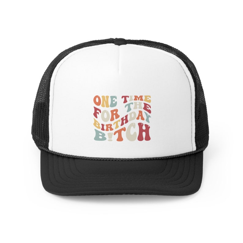 Einmal zum Geburtstag Hündin Trucker Mütze / Trucker Mütze / Geburtstag Hut / Snapback / Geburtstag Mädchen Hut / Lustiger Hut / Trucker Baseball Mütze Bild 1