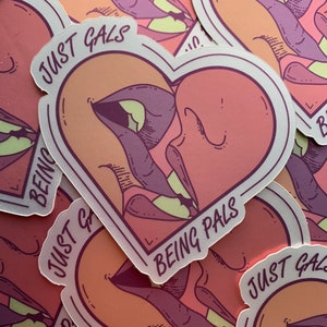 Just Gals Being Pals Matte Holographic Sapphic Lesbian Bi WLW Sticker