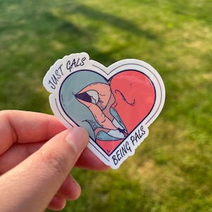 Just Gals Being Pals Vinyl Sapphic Lesbian Bi WLW Sticker