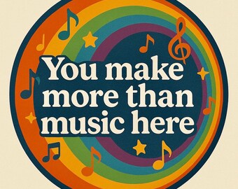 You make more than music here Pinback Buttons