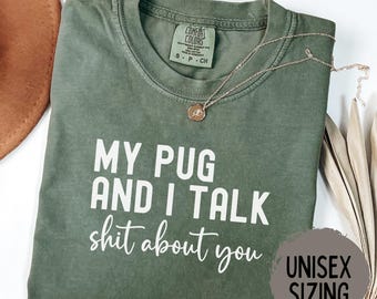 Pug Mom Shirt, Pug Mama Gift, Pug Lover Shirt, Dog Mom Gift, Comfort Colors Shirt, Dog Owner Gift, Funny Pug Shirt, Pug Lover Gift, Dog Tee