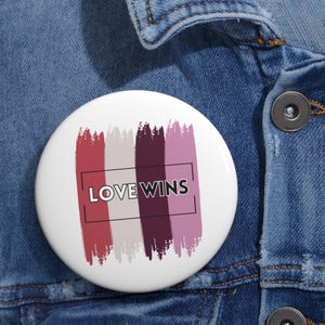 Love Wins Pin, LGBTQ Pride Pin, Kindness Equality Button, Transgender, Lesbian Pin, Rainbow Love Wins Pin, Gay Pride Pin, Pride Month Gift