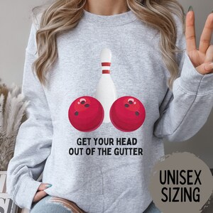 Funny Bowling Sweatshirt Team Sweater Retro Crewneck Lover Shirts Bowler Shirt Girl Vintage Out of Gutter Some Bowlshit
