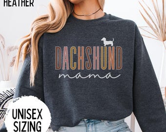 Dachshund Shirt, Doxie Mama Shirt, Wiener Dog Tee, Dachshund Lover Gift, Dog Mom Shirt, Pet Owner Gift, Weenie Mom Crewneck
