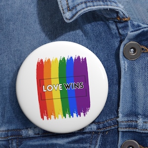 Love Wins Pin, LGBTQ Pride Pin, Kindness Equality Button, Equal Rights, Lesbian Pin, Rainbow Love Wins Pin, Gay Pride Pin, Pride Month Gift
