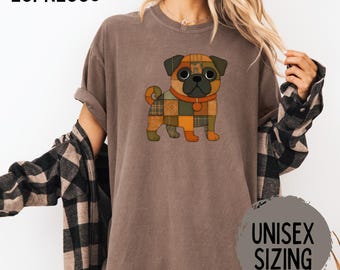 Pug Mom Shirt, Pug Lover Gift, Patch Pug Shirt, Pug Mama Gift, Funny Pug Shirt, Pug Dog Shirt, Dog Mom Shirt, Pug Owner Gift, Dog Lover Gift