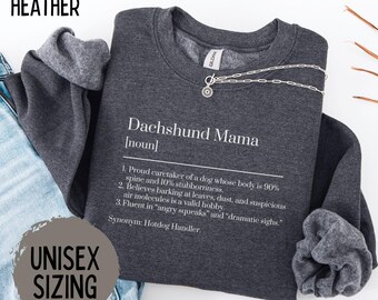 Dachshund Mom Shirt, Weenie Mama Shirt, Wiener Dog Gift, Definition Dog Funny Dachshund Mama Gift, Sausage Dog Shirt, Dachshund Lover Shirt