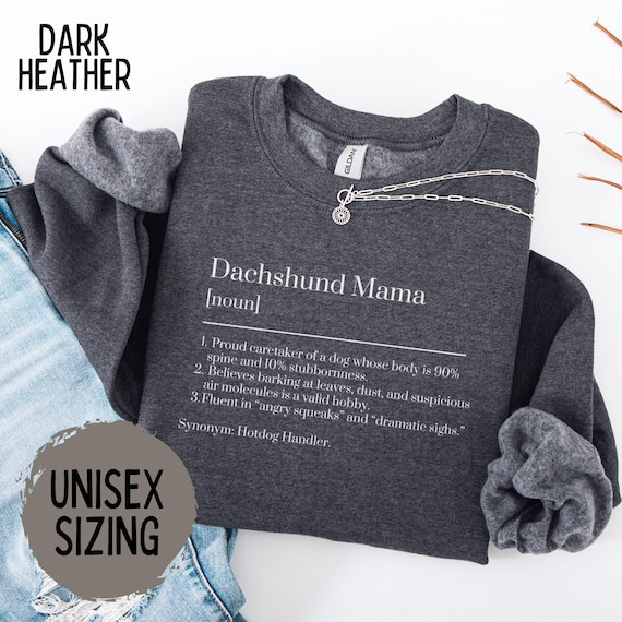 Dachshund Mom Shirt, Weenie Mama Shirt, Wiener Dog Gift, Definition Dog Funny Dachshund Mama Gift, Sausage Dog Shirt, Dachshund Lover Shirt