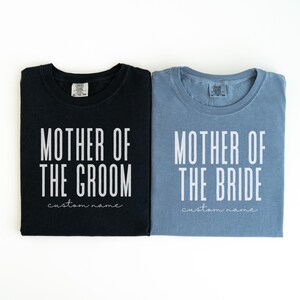 Mother of the Groom Gift, Comfort Colors Shirt, Mother of the Bride Shirt, Bridal Party Shirts, Custom Wedding Gift, Gift for Mom