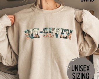 6 7 Shirt, Funny Six Seven Meme Tee, Sarcastic 67 Teacher Shirt, Trendy Gen Z Gift, Floral 6 7 Tshirt, Viral Number Meme Shirt