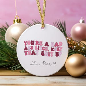 Adult Ornaments Funny Ornament Christmas White Elephant Gift Gag Funny Christmas Gift Ceramic Ornament Inappropriate Gift Sarcastic