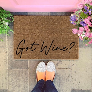 Got Wine? Doormat, Funny Doormat, Rude Doormat, Fun Doormat, Wine Doormat, Front Door Mat, Custom Doormat, Housewarming Gift, Wine, Door mat