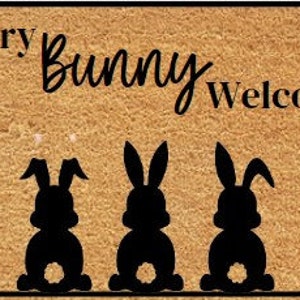 Every Bunny Welcome Doormat, Easter Doormat, Cute Doormat, Front Door Mat, Custom Doormat Bunny Doormat, Housewarming Gift, Hop On In,Rabbit