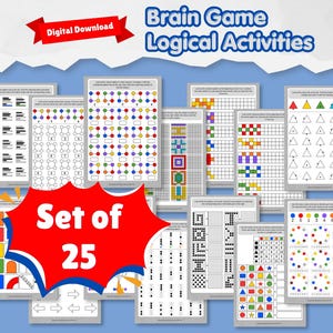 Puede incluir: Una colección de 25 hojas de actividades imprimibles tituladas Brain Game Logical Activities. Las páginas presentan cuadrículas coloridas, formas geométricas, secuencias numéricas y ejercicios de lógica para el desarrollo cognitivo.