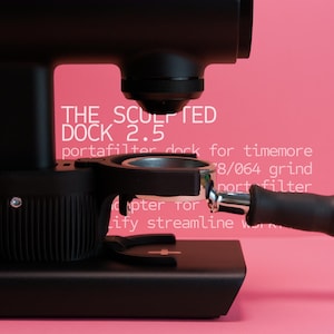 THE SCULPTED DOCK 2.0 - Timemore Sculptor 078/078s/064/064s Series - Portafilter Holder - Now Compatible with portafilters and dosing cup