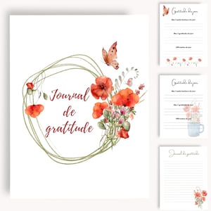 May include: A printable gratitude journal with a watercolor floral design featuring red poppies and a butterfly. The journal includes prompts for listing daily gratitudes and affirmations.