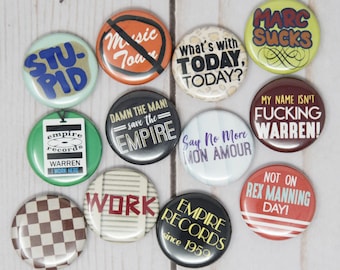 Empire Records Quotes, Set of 12 1-inch Buttons or Magnets