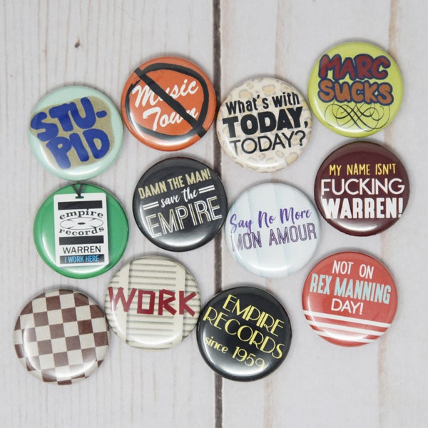 Empire Records Quotes, Set of 12 1-inch Buttons or Magnets