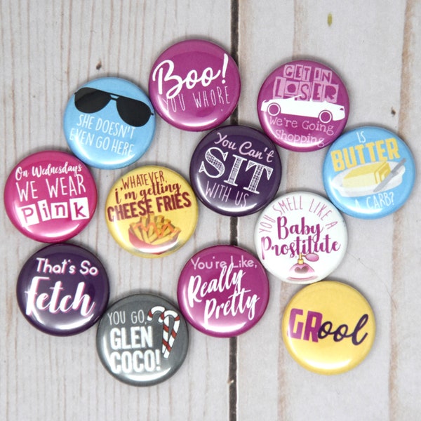 Mean Girls Quotes, Set of 12 1-inch Buttons or Magnets