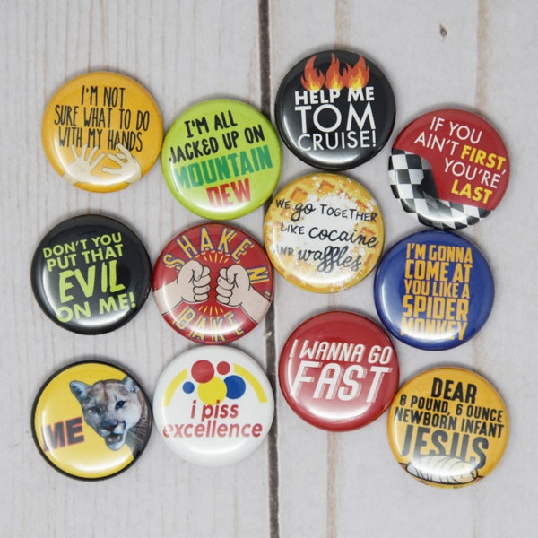 Talladega Nights Quotes, Set of 12 1-inch Buttons or Magnets
