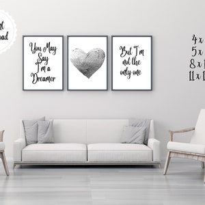 You May Say I&#39;m a Dreamer Print, John Lennon Print, Song Quote Print, Home Decor, Minimalist Print, Inspirational Quote