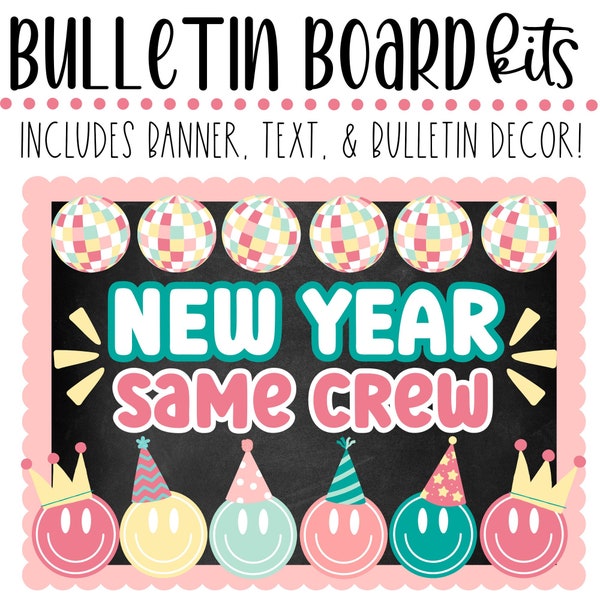 BULLETIN BOARD KIT- New Year Same Crew | Happy New Years | Classroom Décor | Bulletin Board Display | Instant Download | Retro New Year