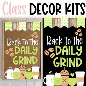 CLASS DECOR KIT- Back to the Daily Grind | Back to School | Staffroom Door | Bulletin Board | 1st Day Class Decor | Instant Download