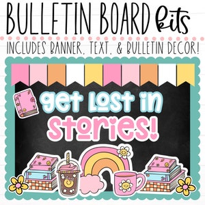 BULLETIN BOARD KIT- Get Lost in Stories | Library Decor | Reading Theme | Books Classroom Décor | Library Bulletin Board | Instant Download