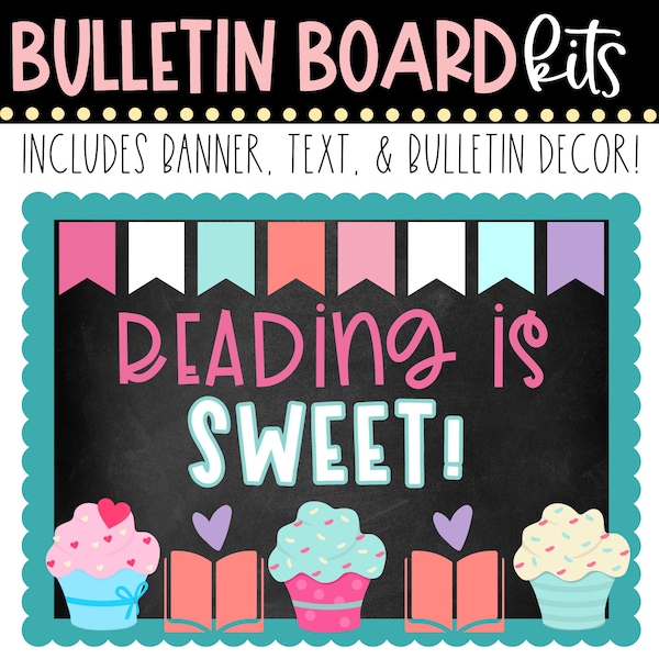 BULLETIN BOARD KIT- Reading is Sweet| Reading Cupcakes Theme | Classroom Décor | Bulletin Board | Reading Class Décor | Instant Download