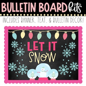 BULLETIN BOARD KIT- Let it Snow | Winter Season | Christmas Holiday | Classroom Décor | Bulletin Board Display | Instant Download